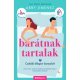 Barátnak tartalak     17.95 + 1.95 Royal Mail